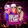 Dream Team da Putaria (Explicit)