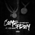 Come From (feat. FCG Heem)(Explicit)