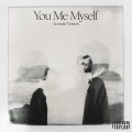 You Me Myself (Acoustic Version)