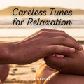 Binaural: Careless Tunes for Relaxation