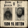 Drama Treason、Jelly Roll - From da Bottom (Explicit)