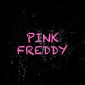 Pink Freddy (Explicit)