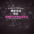DJ Lon do Pantanal、Mc Nem Jm、MC Dricka、Mc LT - Mega Do Empurradão (Explicit)