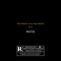 Big Mike、Bobo le nwaar - Big mike (feat. Big Mike)(Explicit)