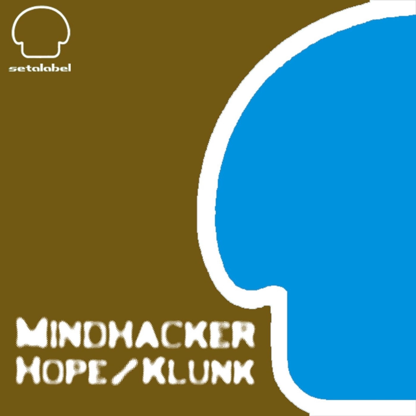 Mindhacker - Hope