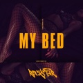 My Bed (Explicit)