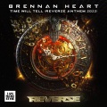 Brennan Heart - Time Will Tell