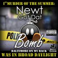 Newt Got Dat B.O.M.B Baltimore On My Back、Deanna - ONE GOOD REASON (feat. Deanna)(Explicit)