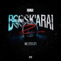 Boosk'Arai 2 (Explicit)