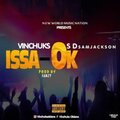 Vinchuks、SD - Issa Ok (feat. SD)