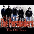 Maurice Aucoin、The Persuaders - This Old Town