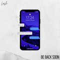 Lash - Be Back Soon (Explicit)