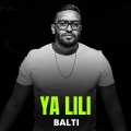 Balti、Hamouda - Ya lili(feat. Hamouda)