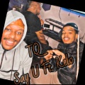 Say U (feat. 4l KELO)