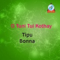 O Tuni Tui Kothay