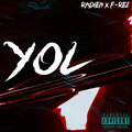 Radien、F-REZ - Yol (Explicit)