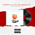 Com meu cu vou te banzekar (Explicit)