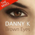 danny k - Brown Eyes (Davehar D-Mix)