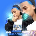 Dj Gomes - Joga pra Tras o Cabelo (feat. MC MN)(Explicit)