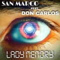 San Marco、don carlos、Italo Ladi - Lady Memory
