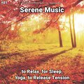 Relaxing Music by Dominik Agnello、Relaxing Spa Music、Yoga - Serene Music, Pt. 32