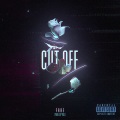 Cut Off (Explicit)