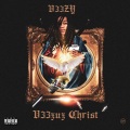 V33ZUS CHRIST (Explicit)