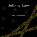 Johnny Law (feat. Cartier God Fantan Mojah Jinjer Junoflo Coogie gaeko Mirror Paul Davis Far Caspian British-E & G-Let)