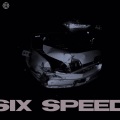 Six Speed (Explicit)