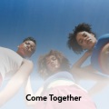 Come Together