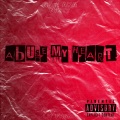 Abuse My Heart (feat. LITFRANK)(Explicit)