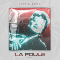 Siks、QQUN - La Foule (Extended Edit)