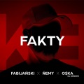 NEMY金属怪兽、Fabijański、O$ka - Fakty (Explicit)