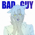 斟盏笑 - 【翻唱】Bad Guy