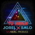 Jorel、Salo - Tu Amiga