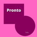 Felly - Pronto