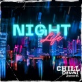 ChillDrumsRecords - Night Life