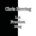 Chris Herring - Let Freedom Ring (Radio Edit)