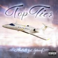Top Tier (feat. Johnny Cinco) [Explicit]