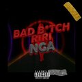 BAD ***** RIRI (Explicit)