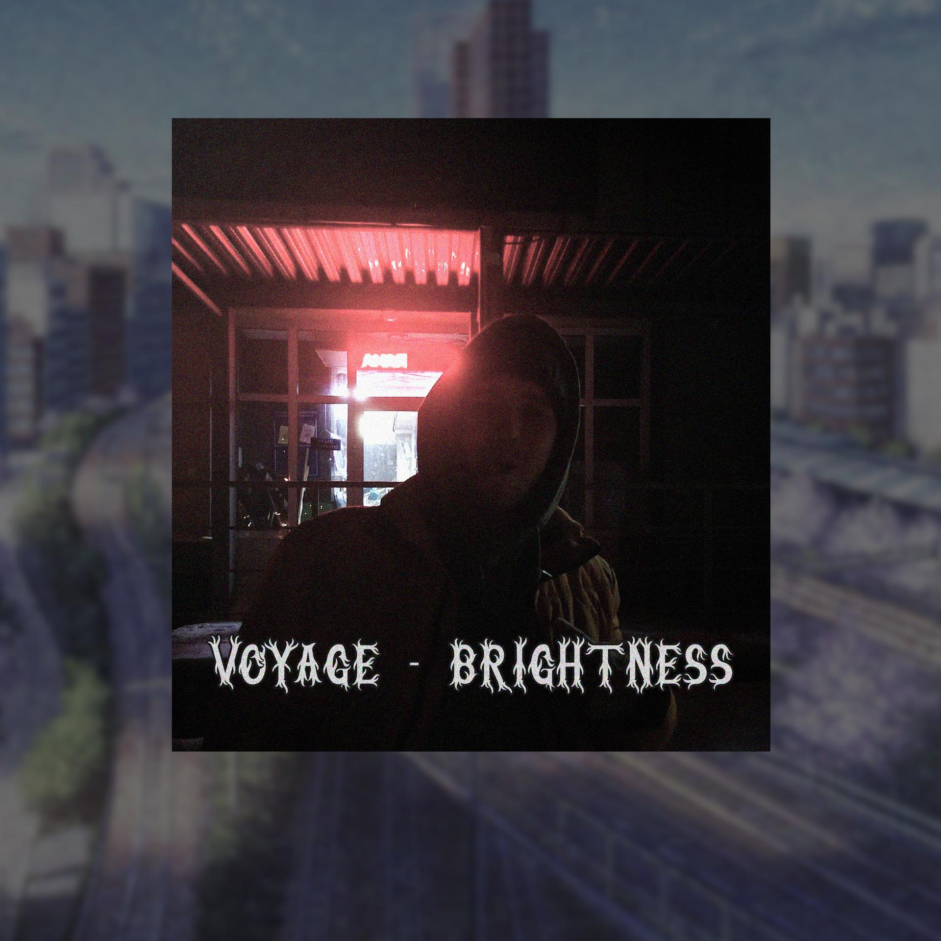 Voyage - Brightness