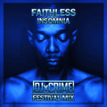 DJ Crime、Faithless - Insomnia