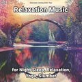 Calm Music、Relaxing Music、Yoga - Becalming Sleep Song