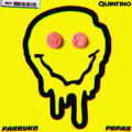 Pepas (Quintino Remix)