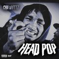 Head Pop (feat. CHII WVTTZ) [Explicit]