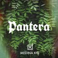 MEDINA KID - Pantera