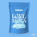 Faroon、Batuhwn808 - Love Shots