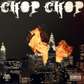 Chop Chop (feat. Stevie Stone)(Explicit)