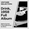 Vintage Selection: Drink, 1958 Full Album (2021 Remastered)