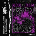 YushNona、Manzi、Rider Shafique - NON AH DEM (feat. Manzi & Rider Shafique)